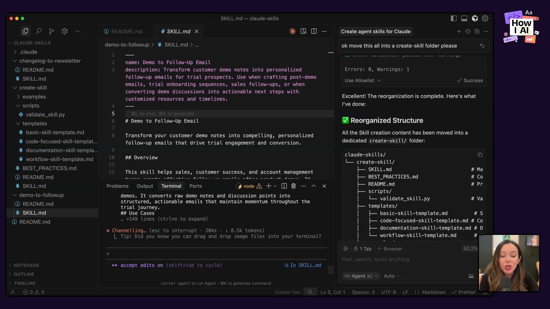 A developer's IDE (likely VS Code) showcasing the creation and reorganization of AI skills for Claude, with a Markdown file defining an 'Email Follow-Up' skill and the AI assistant confirming successful file restructuring.