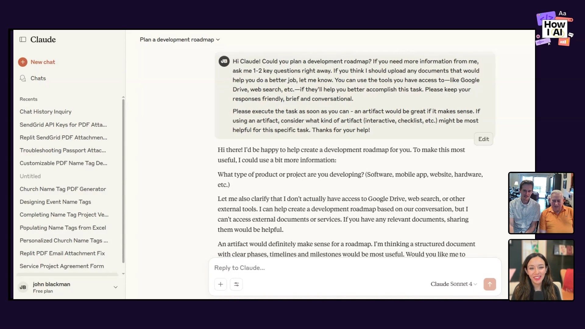 A user interacting with Claude AI to generate a development roadmap, showcasing the initial prompt and Claude's clarifying questions within the chat interface, as seen during a podcast.