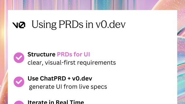 Best Practices for Using PRDs with v0.dev article thumbnail