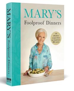 Mary's Foolproof Dinners Book & Series Announcement