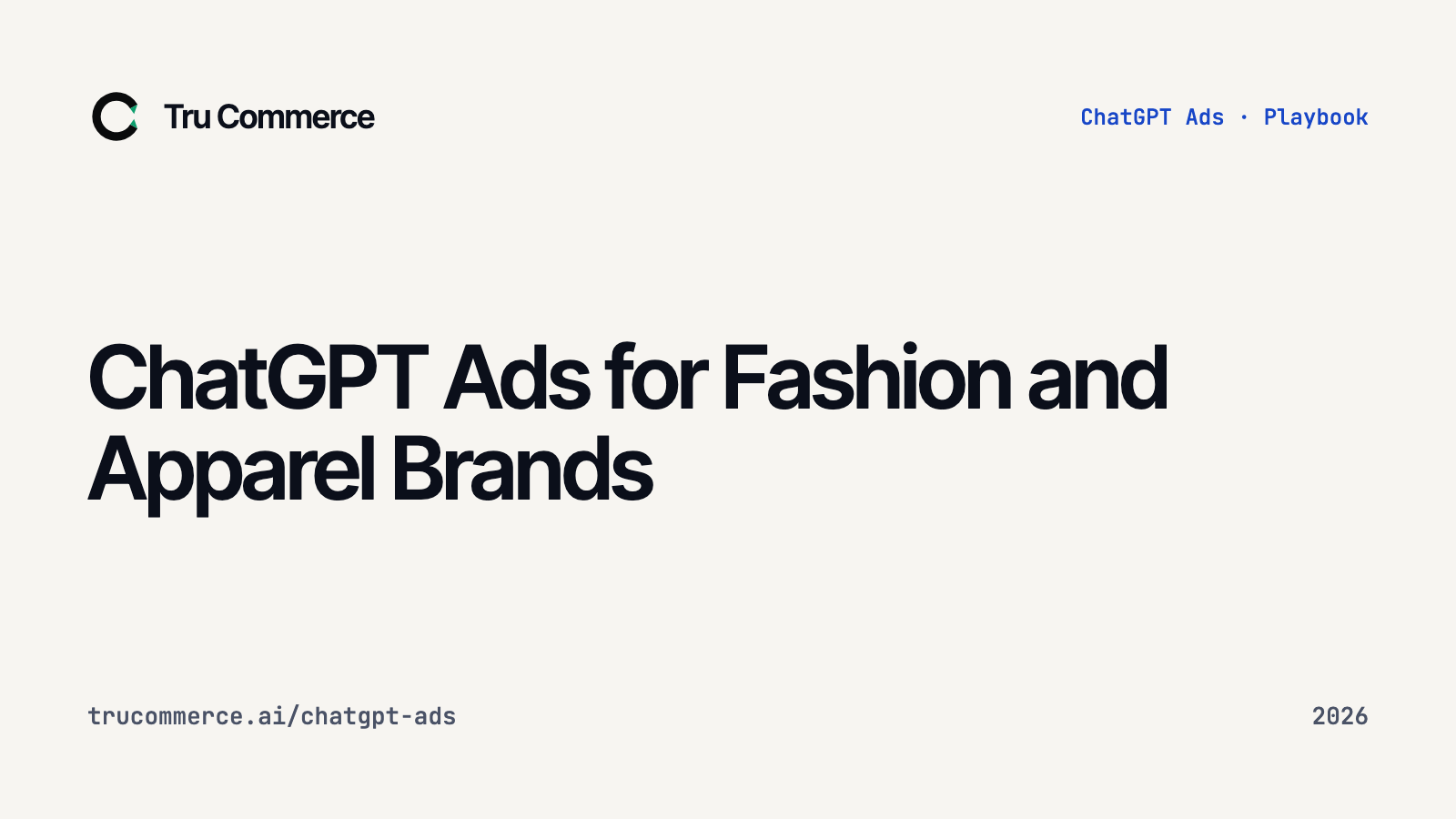 ChatGPT Ads for Fashion and Apparel Brands — Tru Commerce guide
