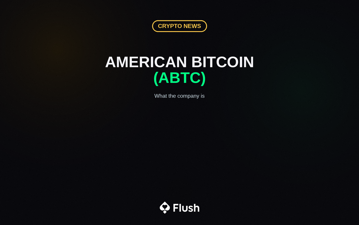 American Bitcoin (ABTC) Explained: What the Company Is