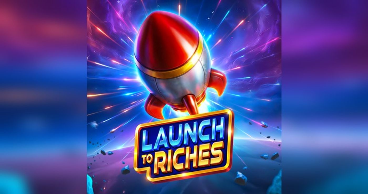 Launch to Riches 슬롯 리뷰