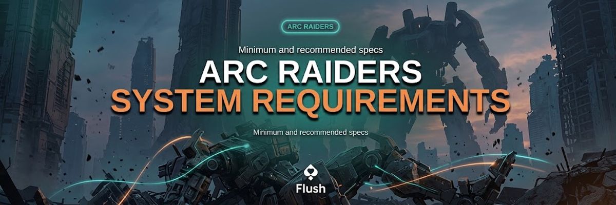 Arc Raidersの動作環境：最低・推奨スペック