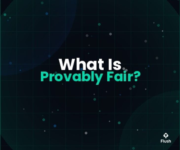 What Is Provably Fair? How Flush Originals Stay Honest
