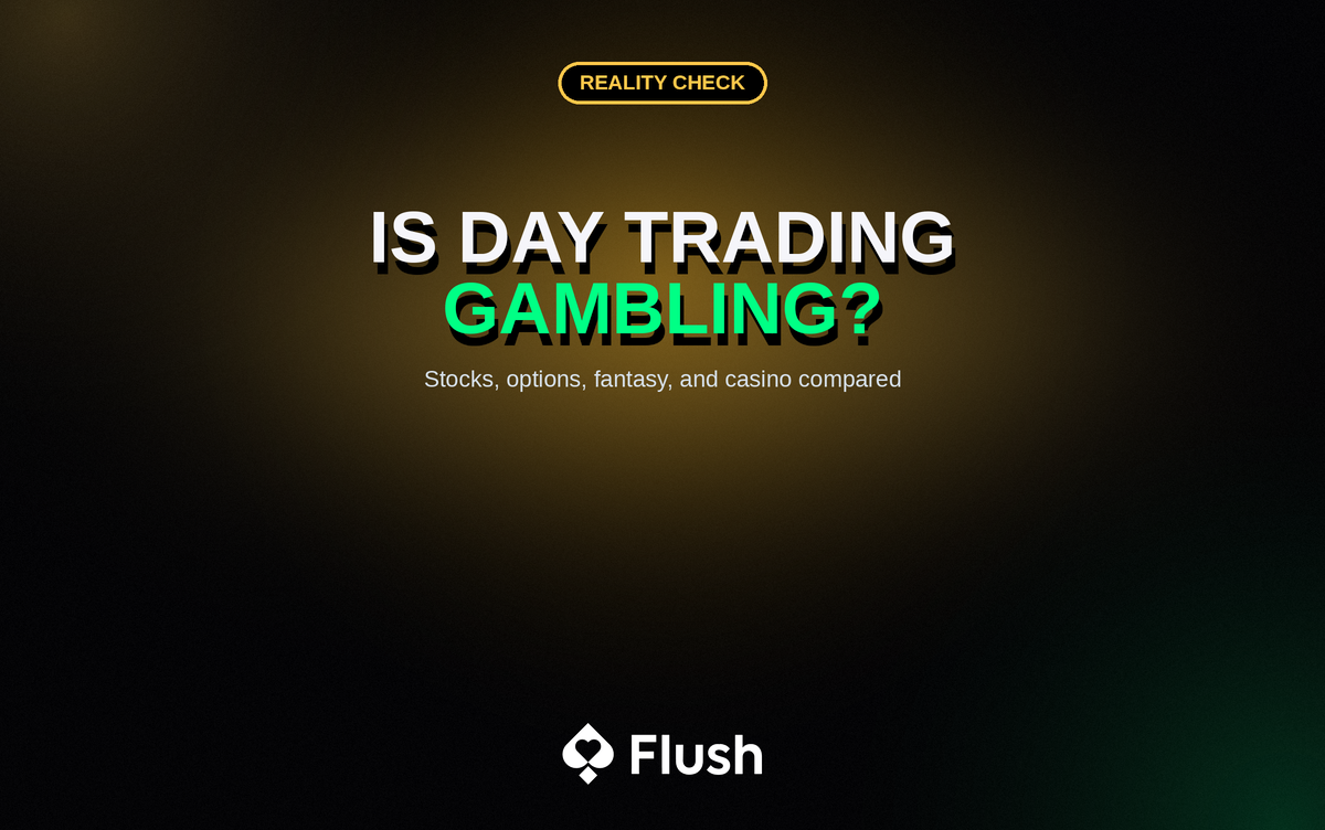 Is Day Trading Gambling? Stocks, Options, Fantasy Sports