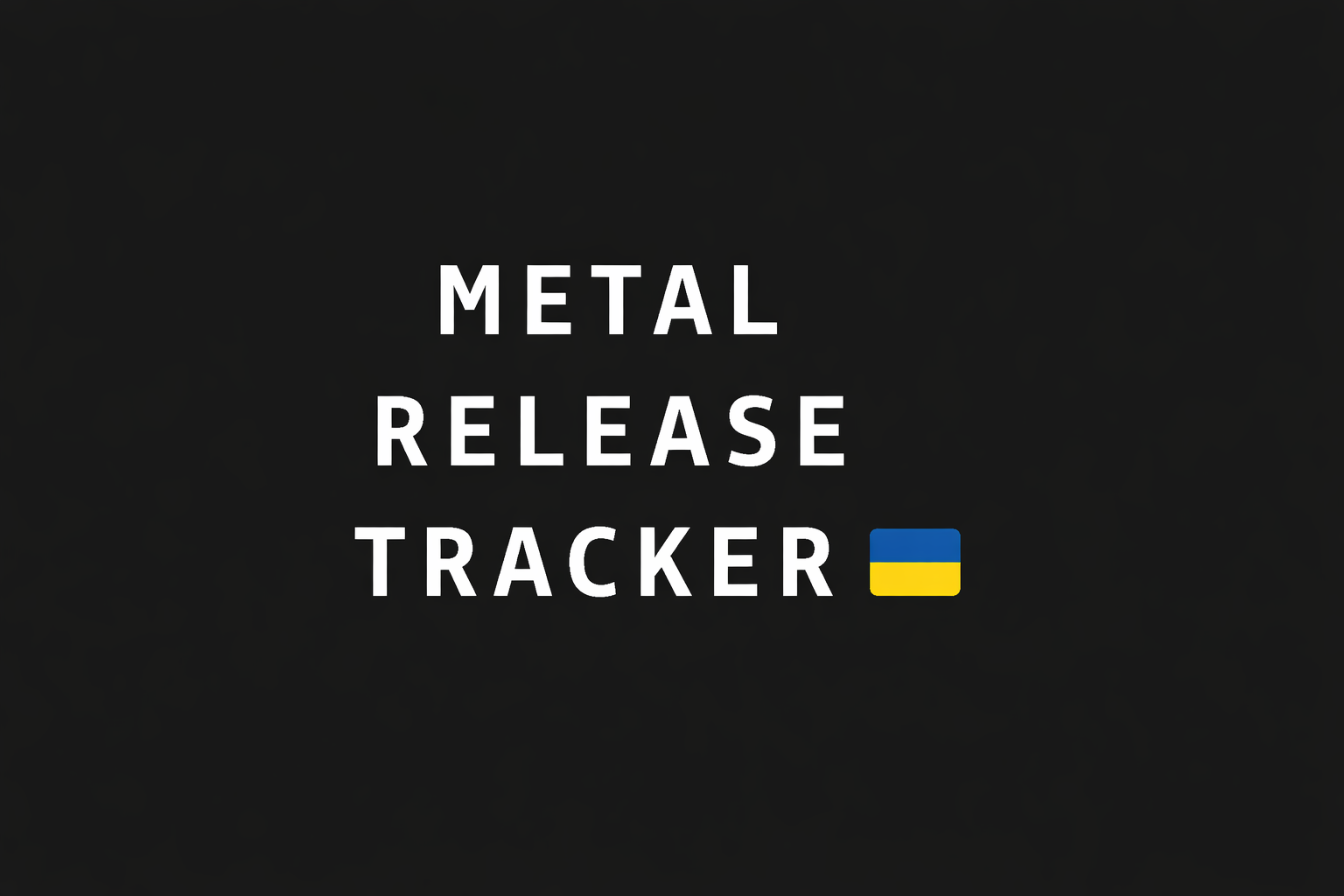 Metal Release Tracker