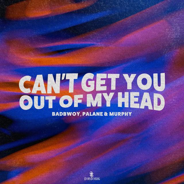Can't Get You Out Of My Head cover art