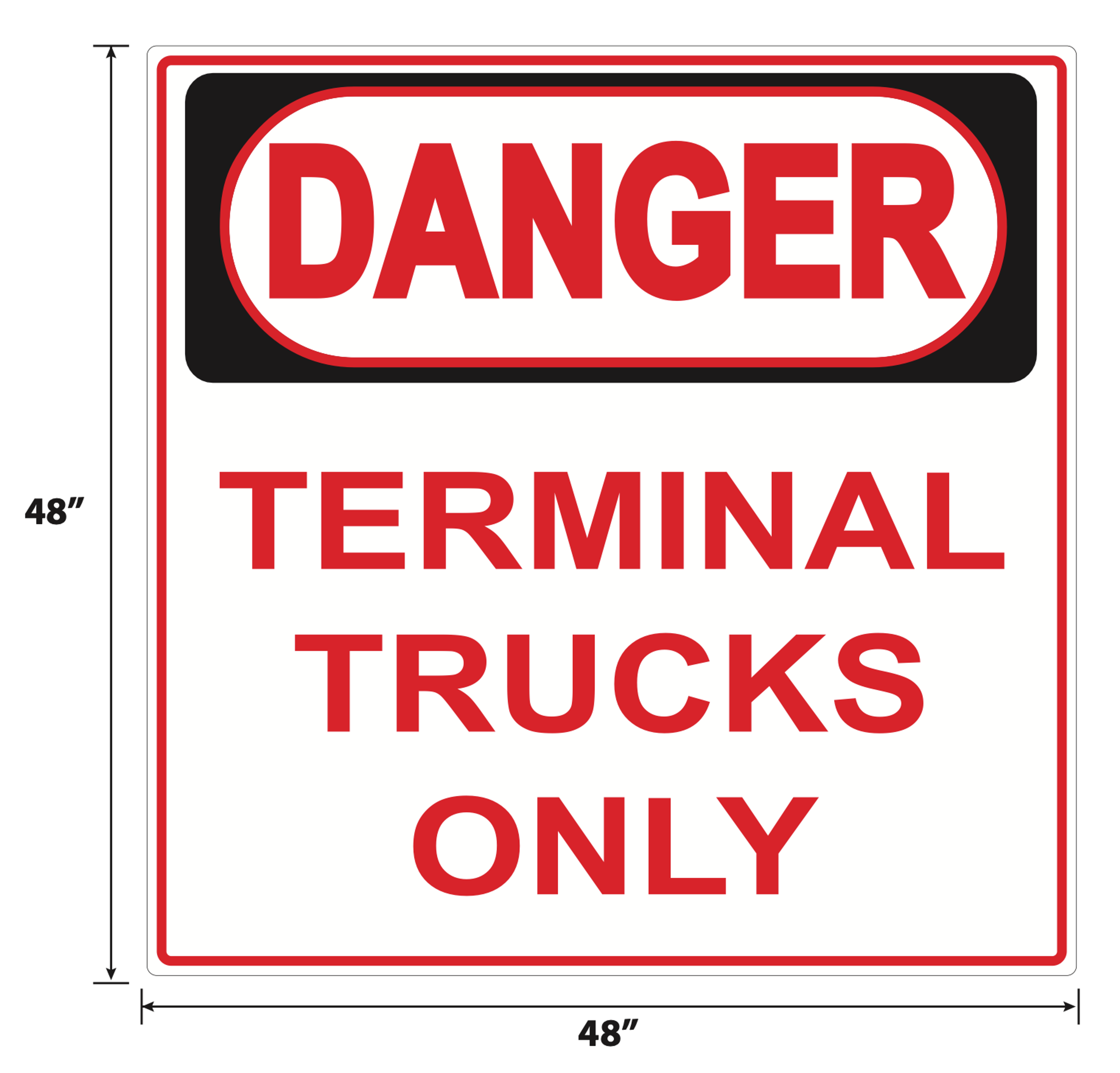 Danger Signs - Custom 