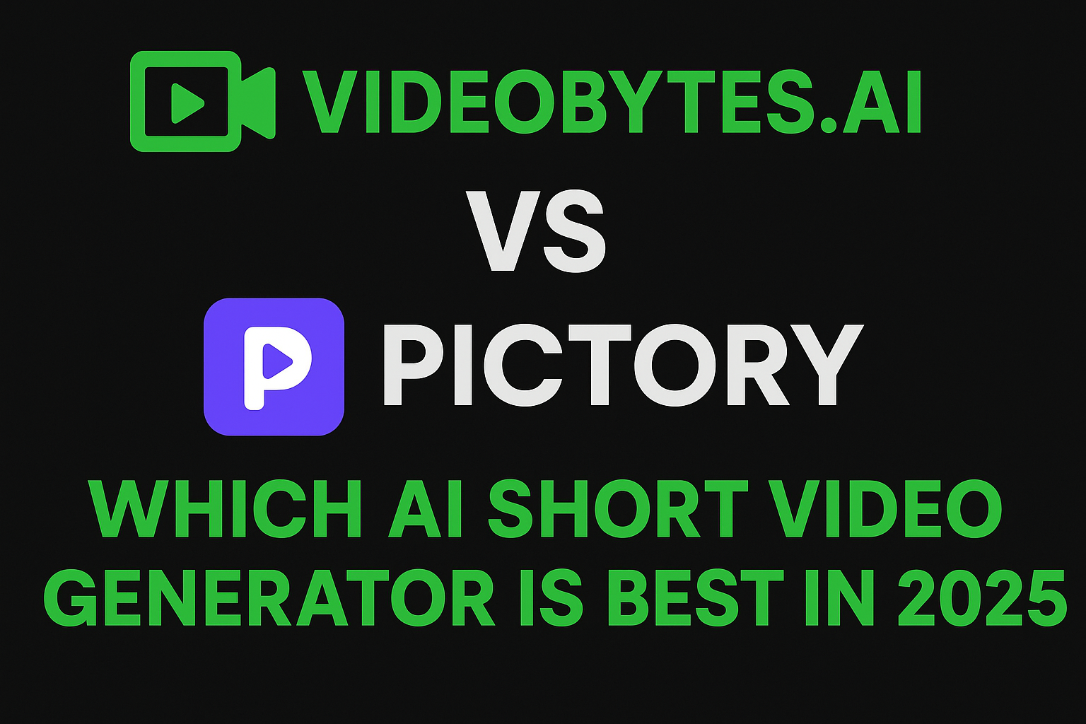 Videobytes.ai vs Pictory: Which AI Short Video Generator Is Best in 2025?