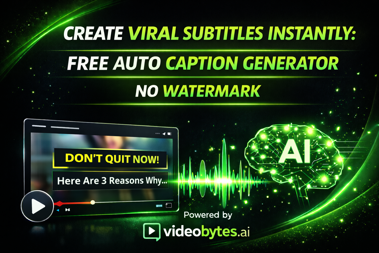 Create Viral Subtitles Instantly: Free Auto Caption Generator No Watermark