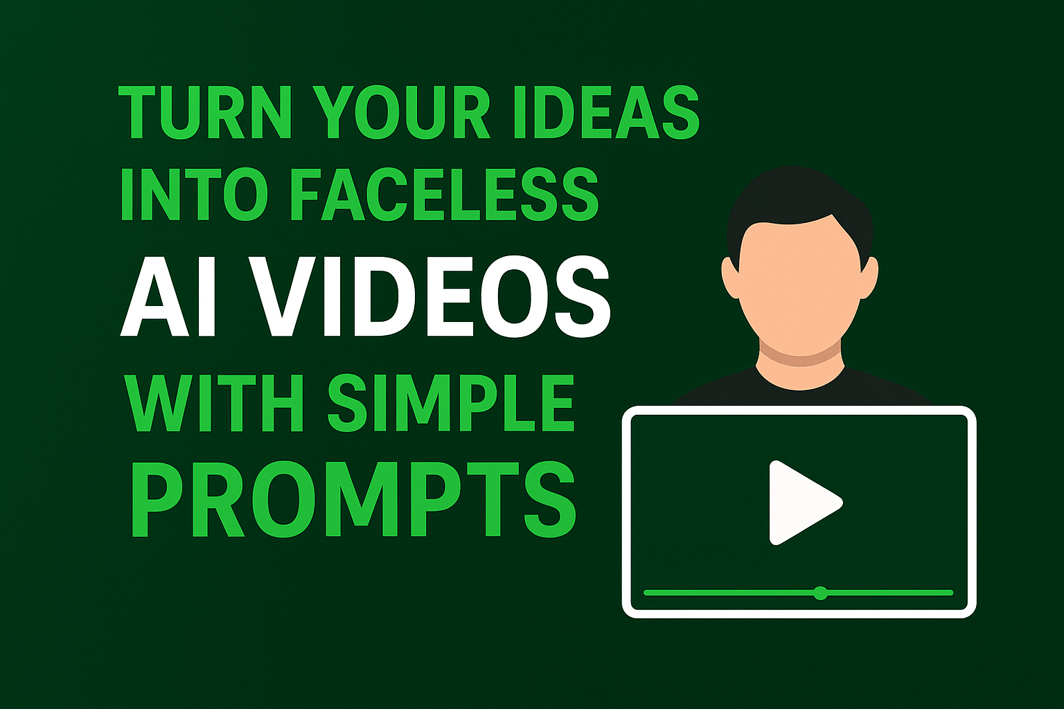Turn Your Ideas into Faceless AI Videos with Simple Prompts