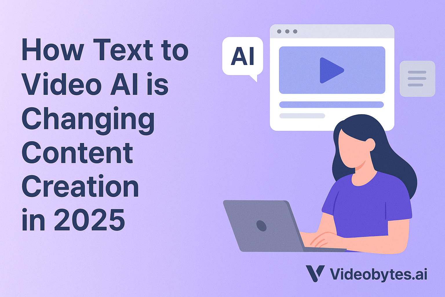 How Text to Video AI is Changing Content Creation in 2025