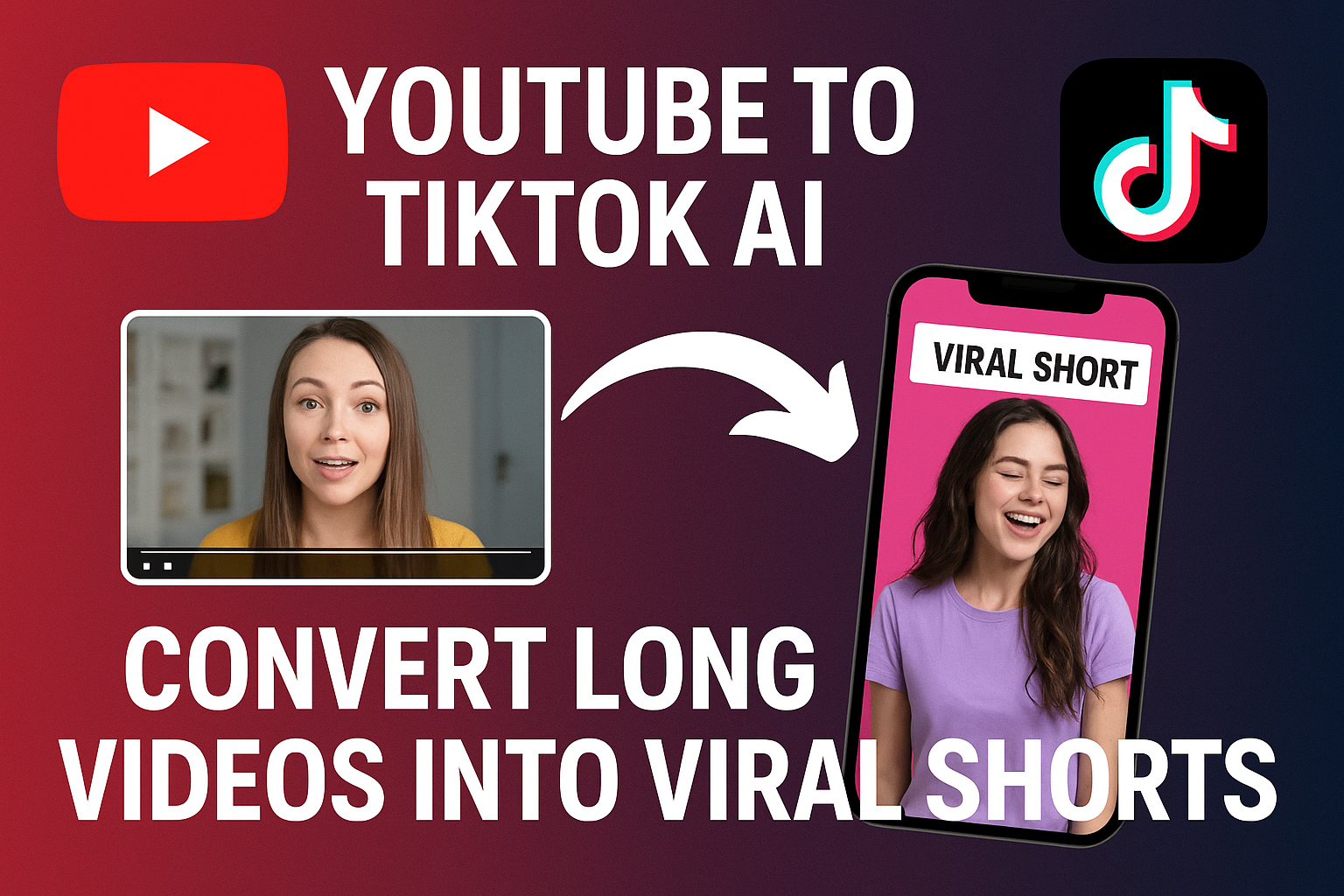 YouTube to TikTok AI: Convert Long Videos into Viral Shorts