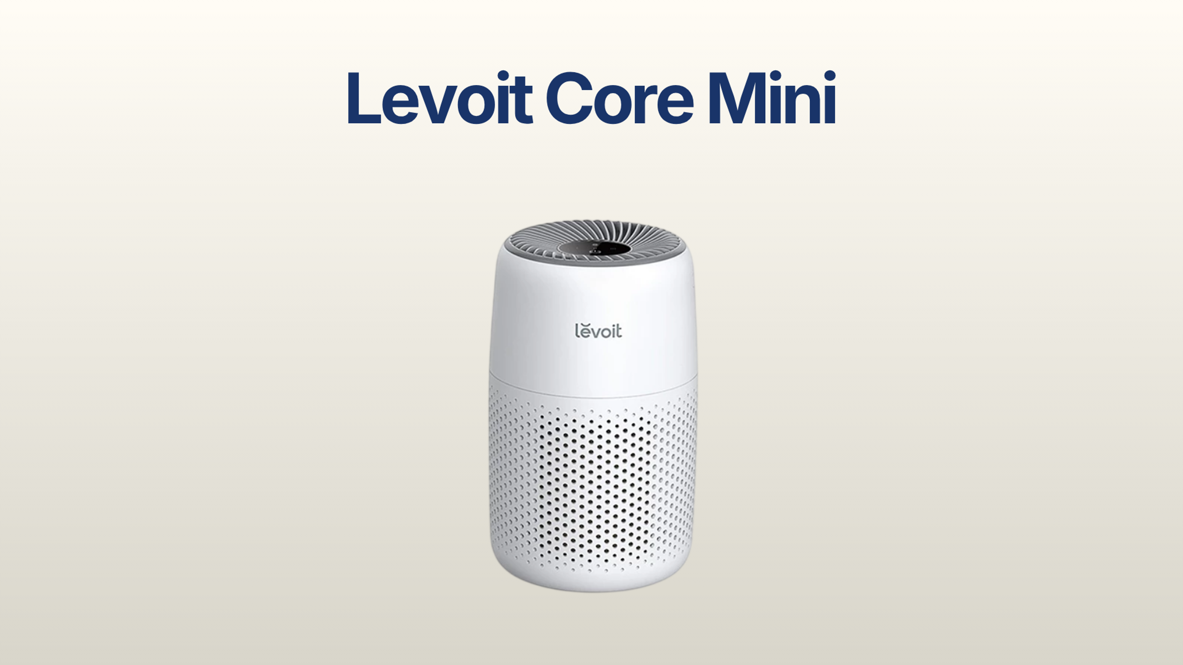 รูปภาพหน้าปก เครื่องฟอกอากาศ Levoit Core Mini