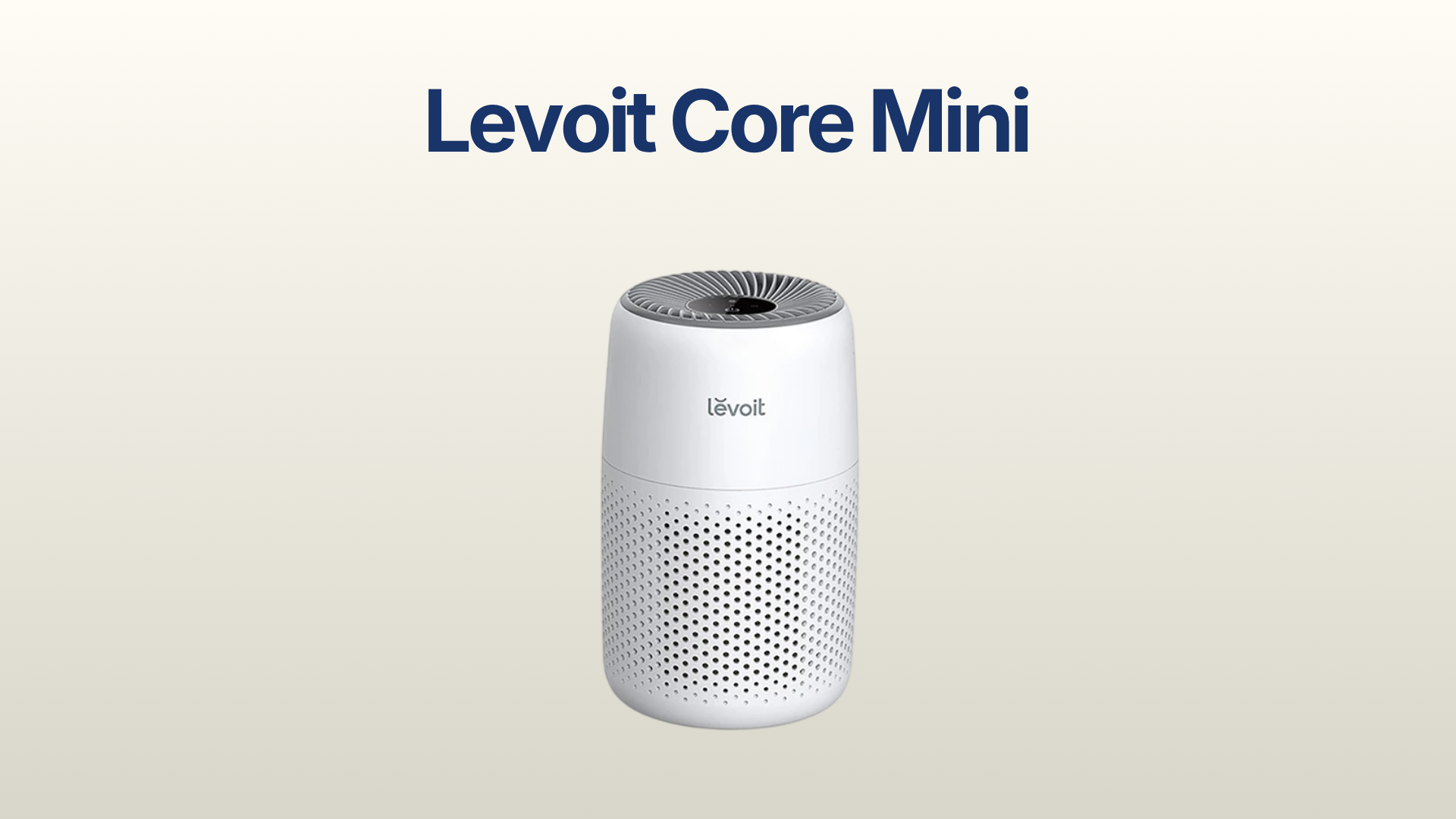 รูปภาพหน้าปก เครื่องฟอกอากาศ Levoit Core Mini
