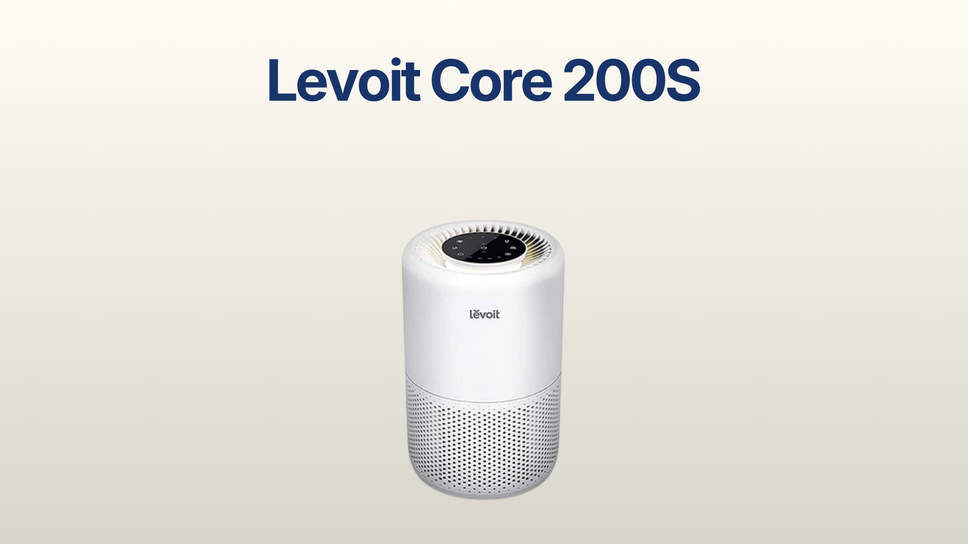 รูปภาพหน้าปก เครื่องฟอกอากาศ Levoit Core 200S