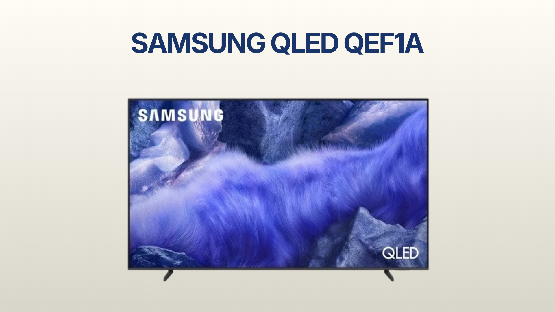 รูปภาพหน้าปก ทีวี SAMSUNG QLED รุ่น QEF1A