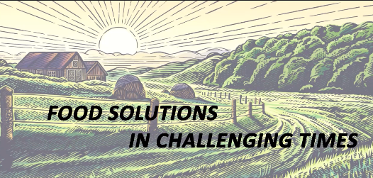 Food Solutions in Challenging Times