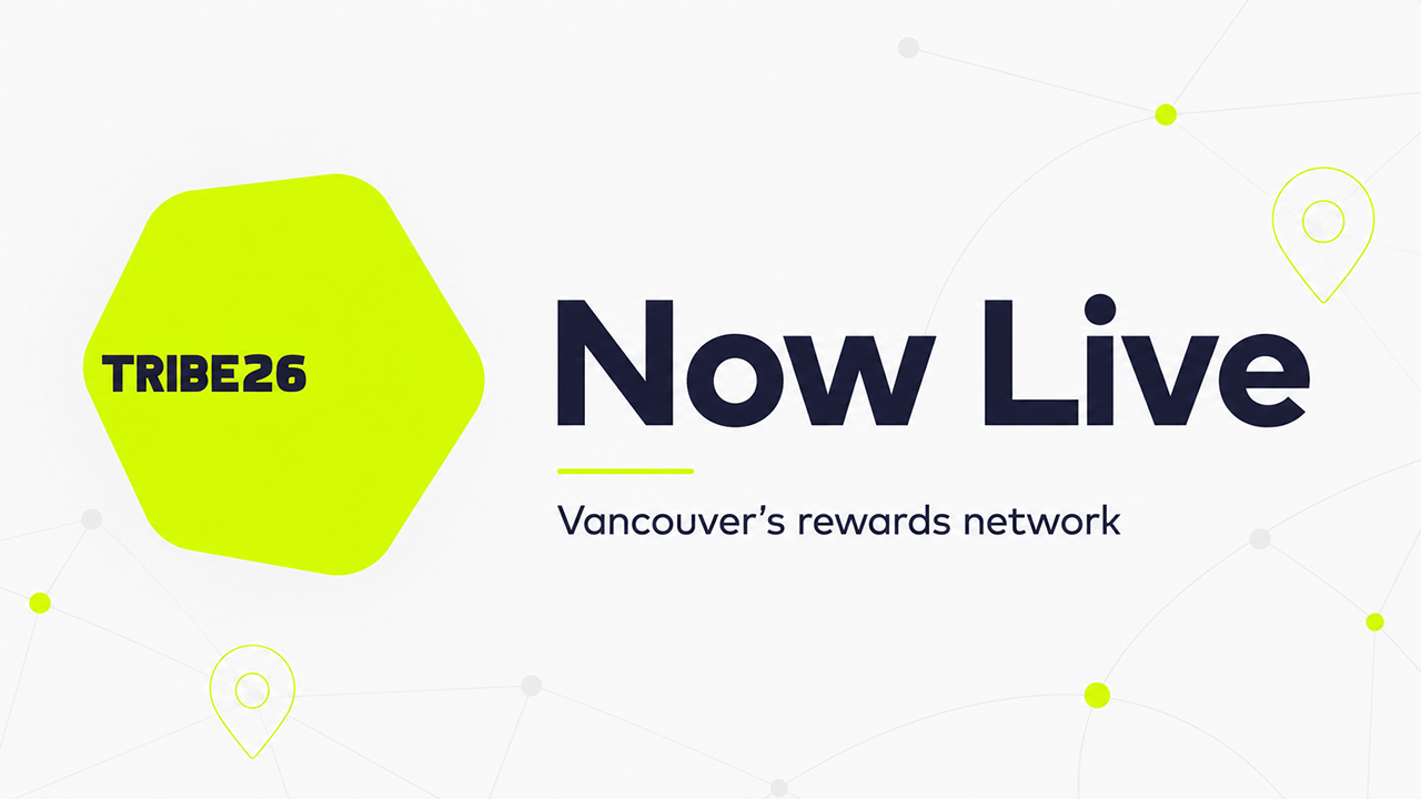 Tribe26 Is Now Live in Vancouver
