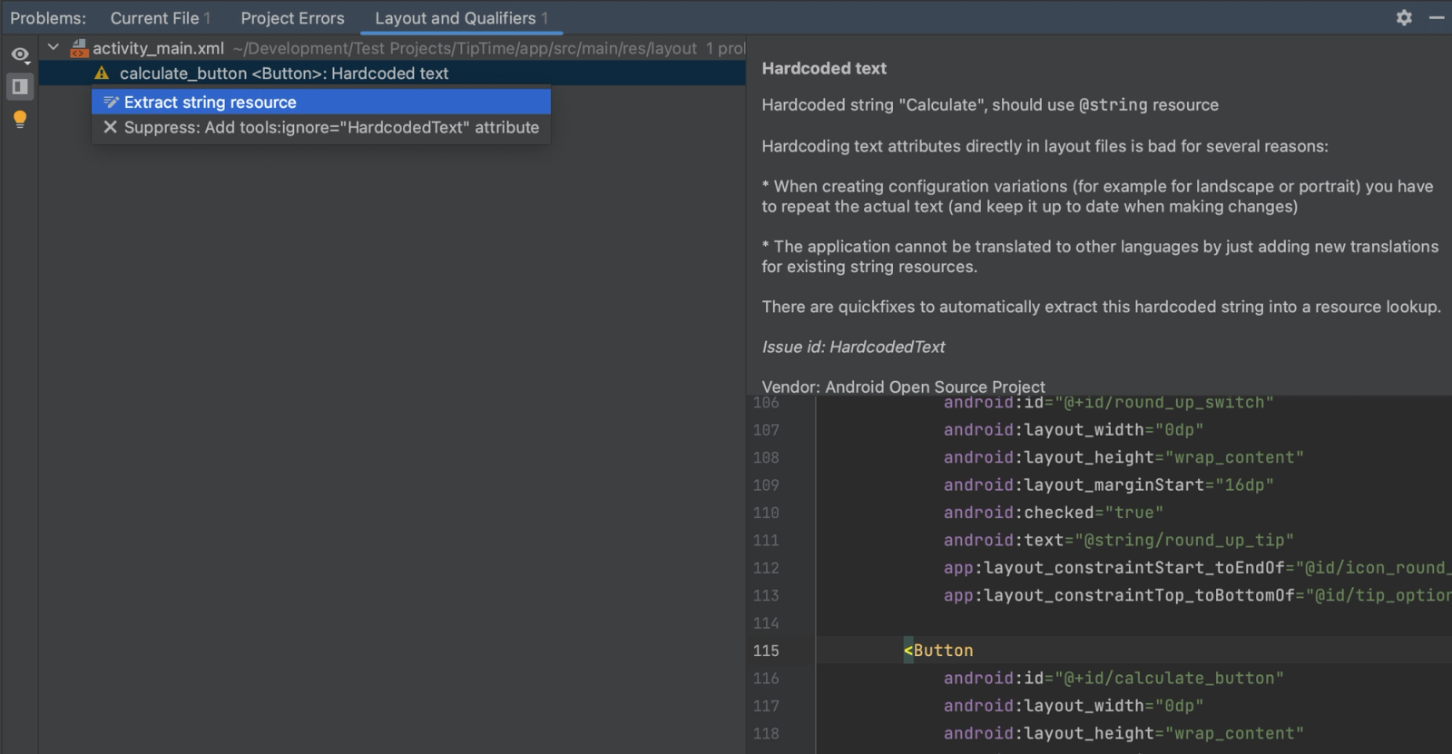 Android Studio screenshot showing the right-click menu of a warning stating that a button is using hardcoded text. The highlighted auto-fix option in the menu is to extract the string resource.