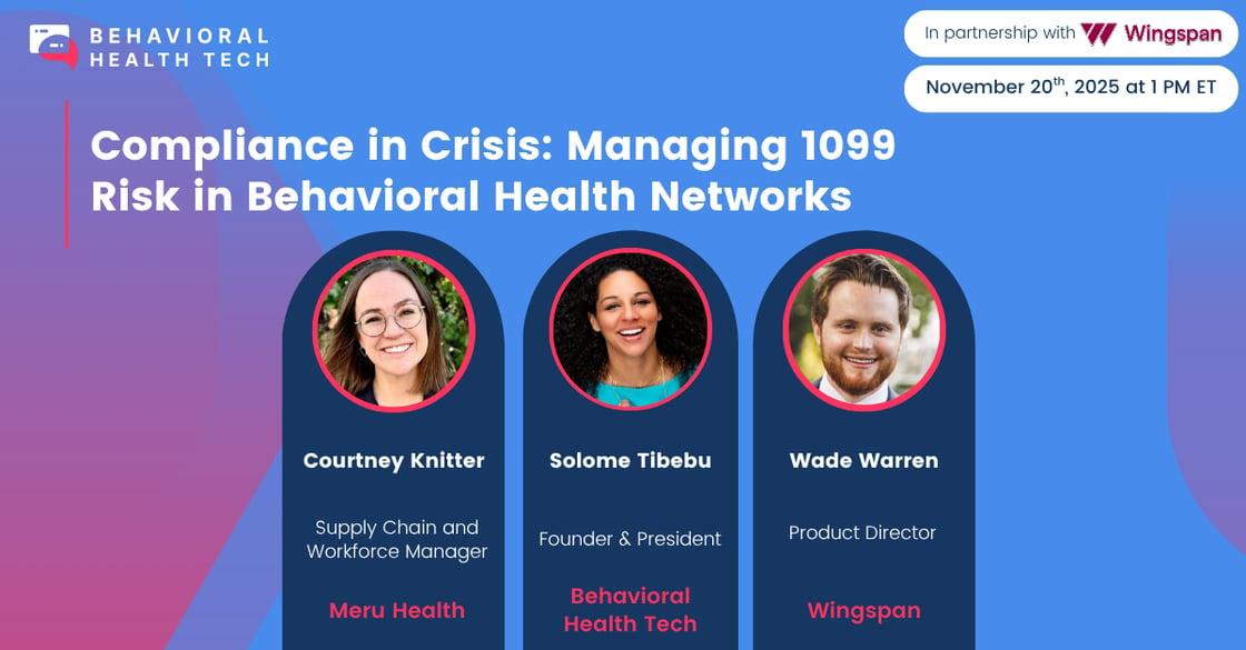 3 Experts on Managing 1099 Behavioral Health Networks