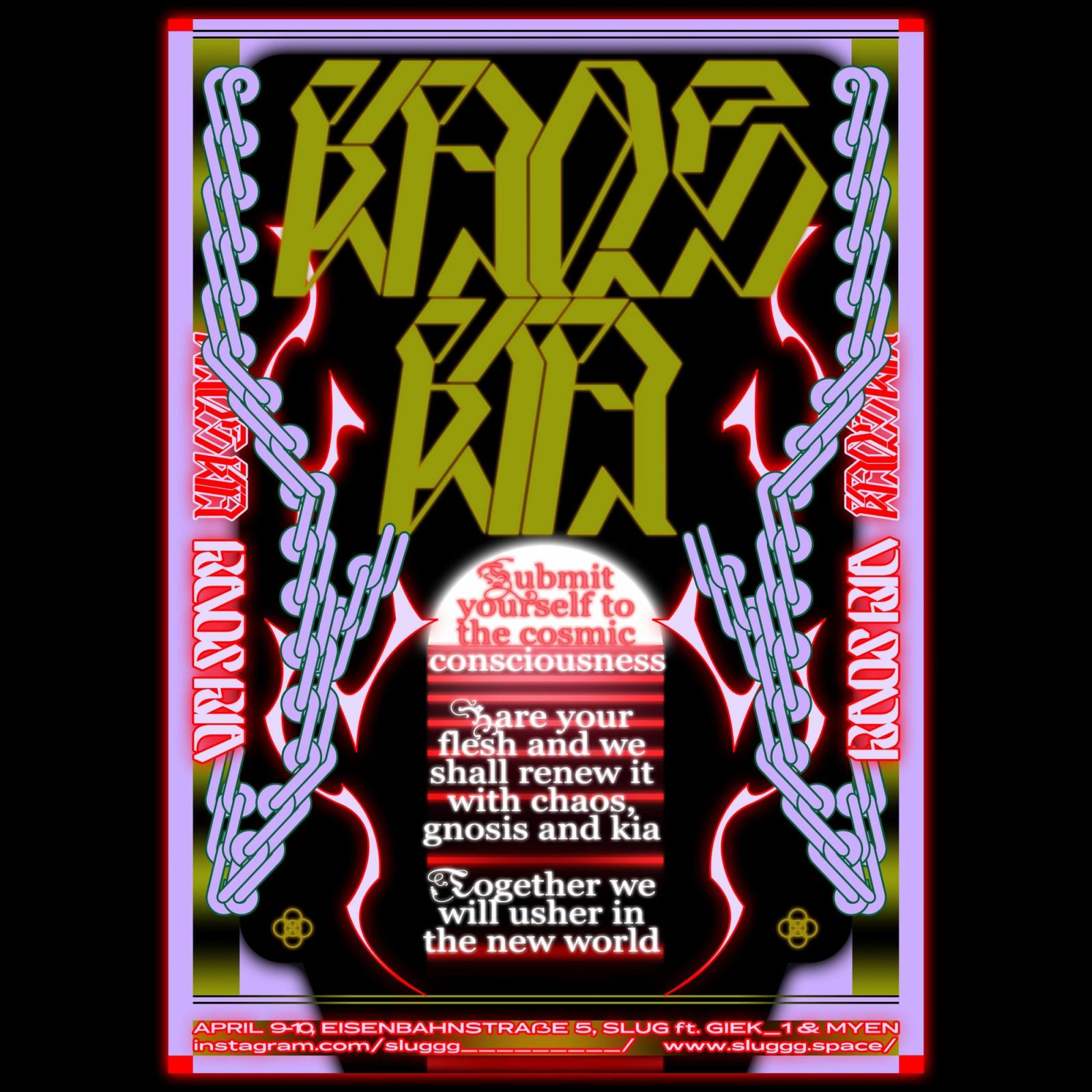 KAOS KIA multimedia ritual art event poster by Giek_1 and Myen at SLUG Gallery Leipzig