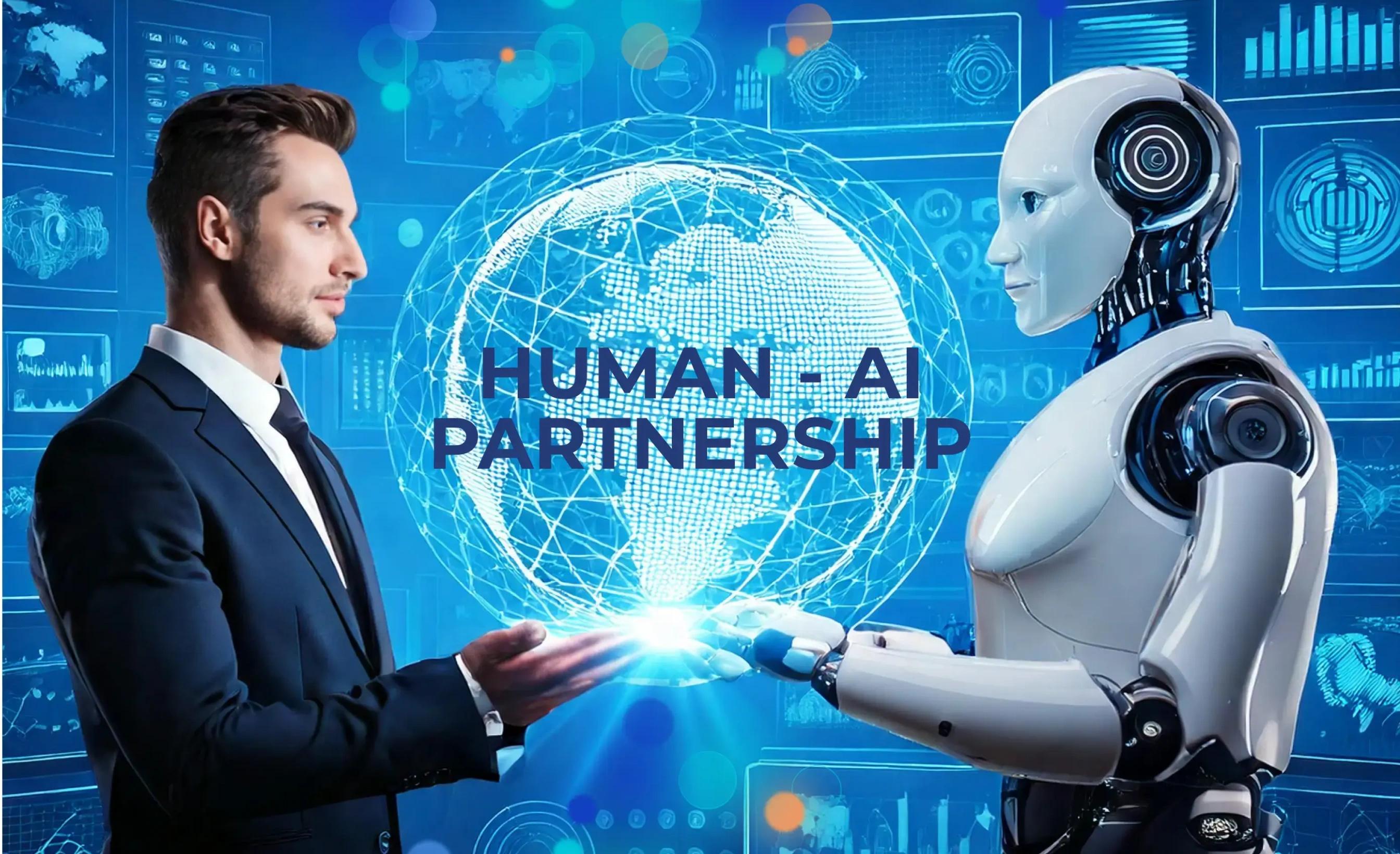 Human-AI Partnership is the new future