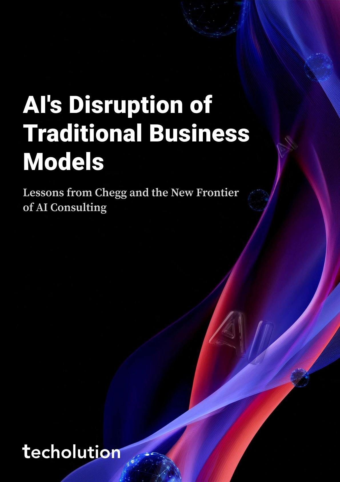 AI’s Disruption of Traditional Business Models Cover