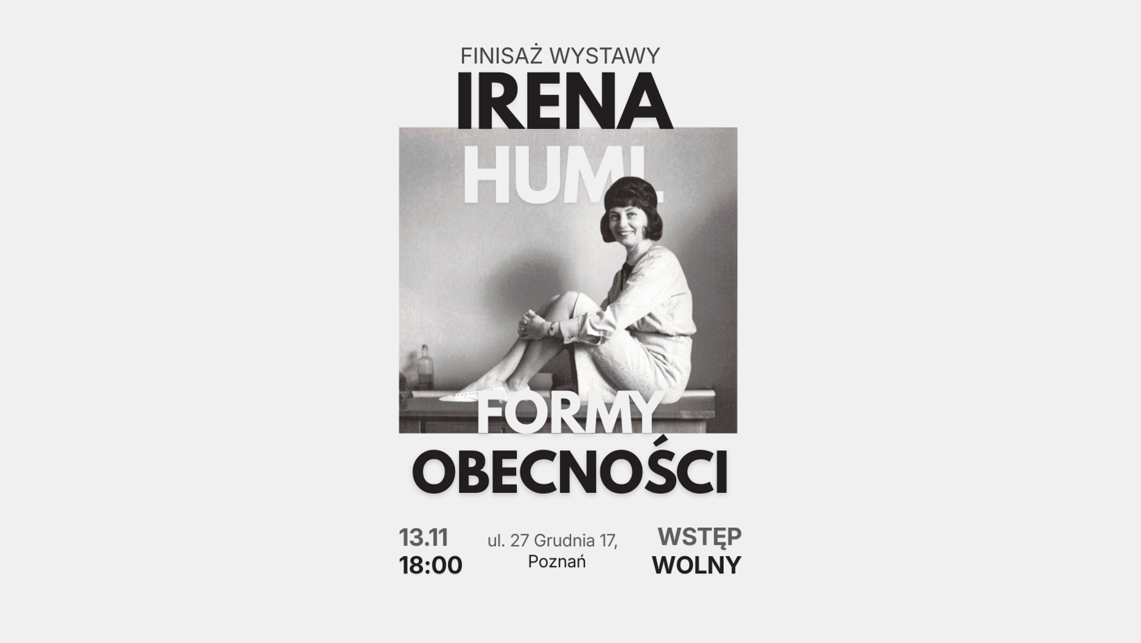Finisaż wystawy Irena Huml. Formy obecnośći