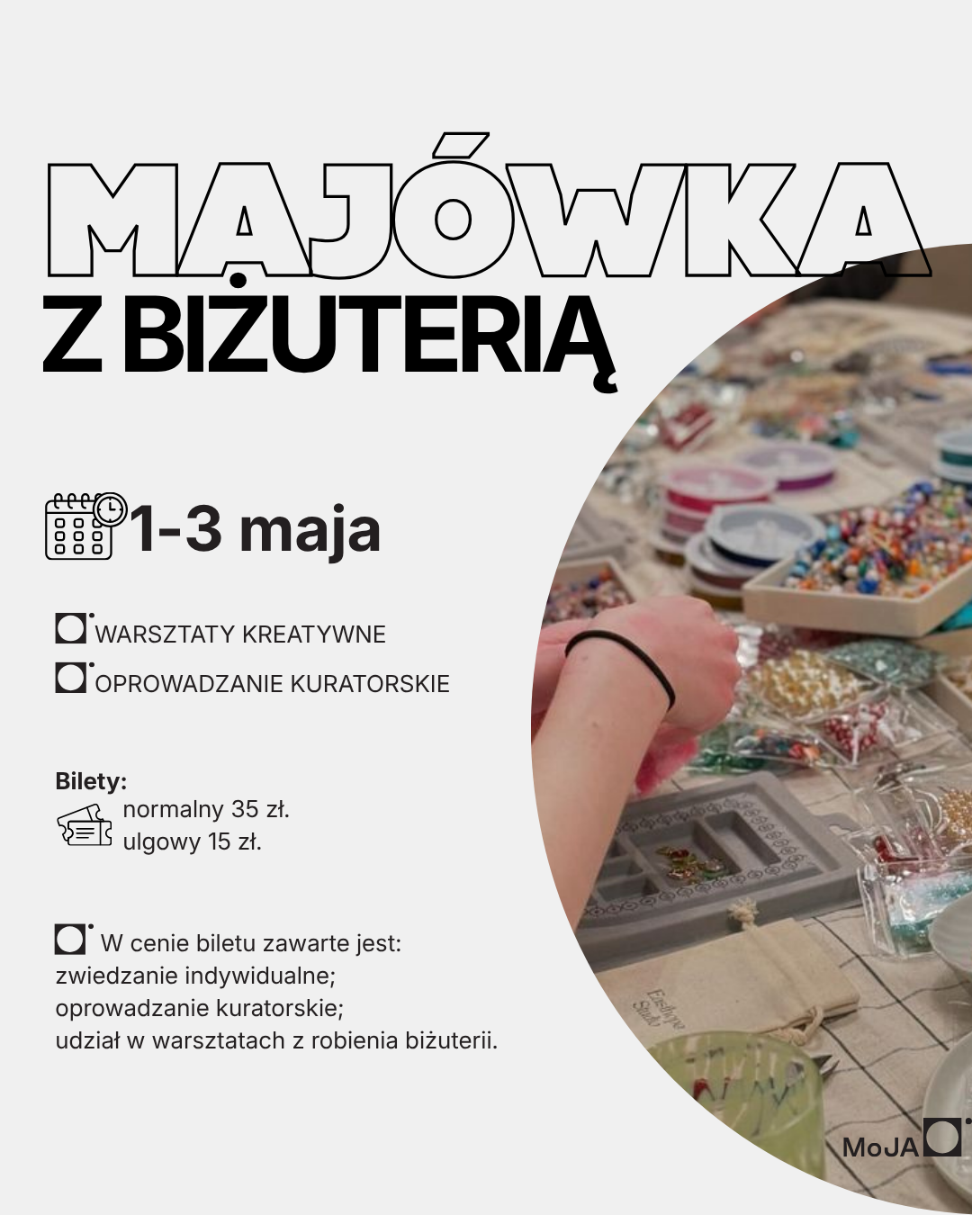 MAJÓWKA Z BIŻUTERIĄ. Warsztaty kreatywne i oprowadzanie kuratorskie