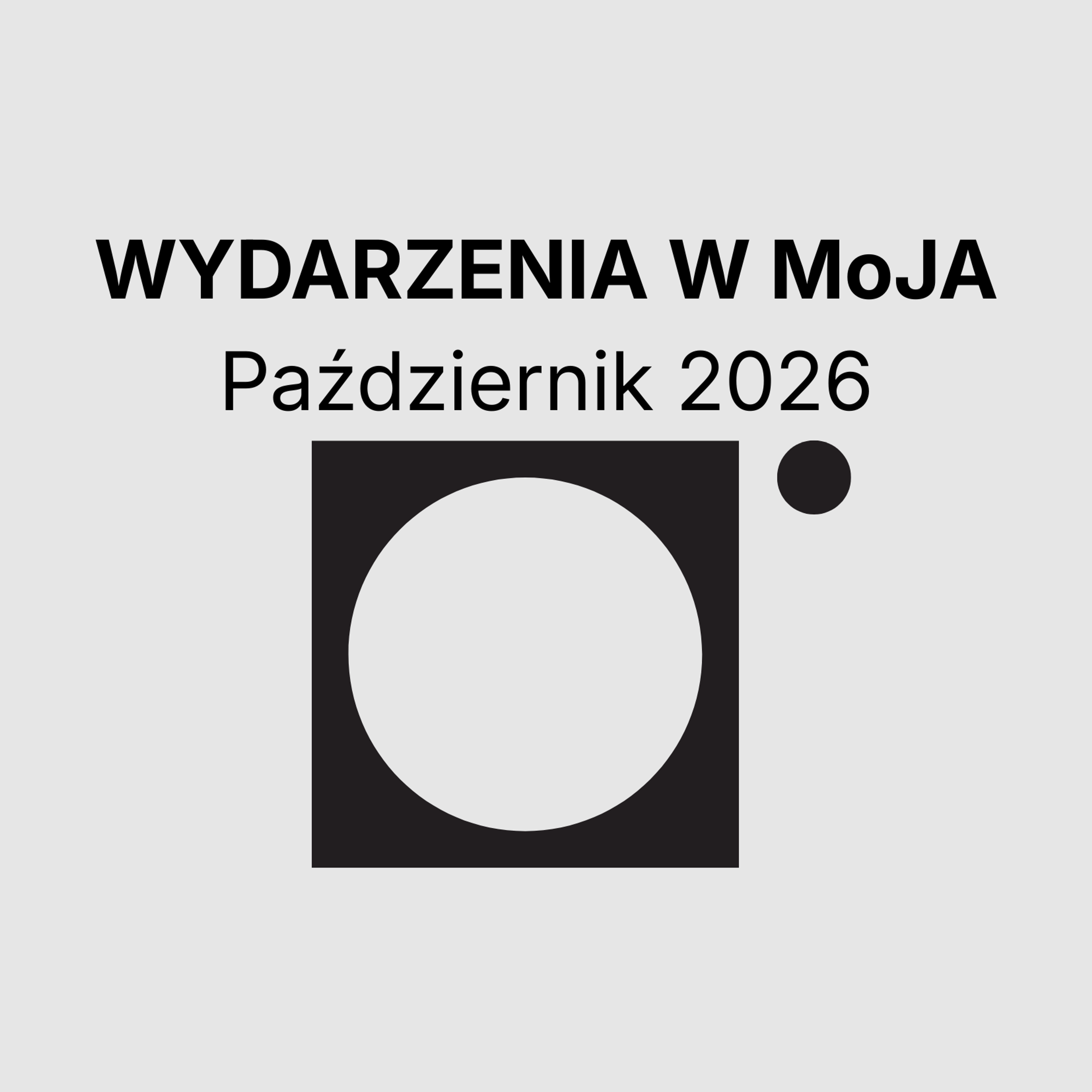 Październik w MoJA