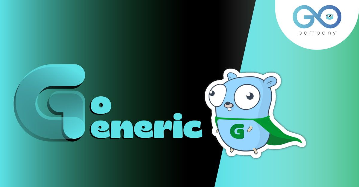 How to Use Go Generics?'s picture