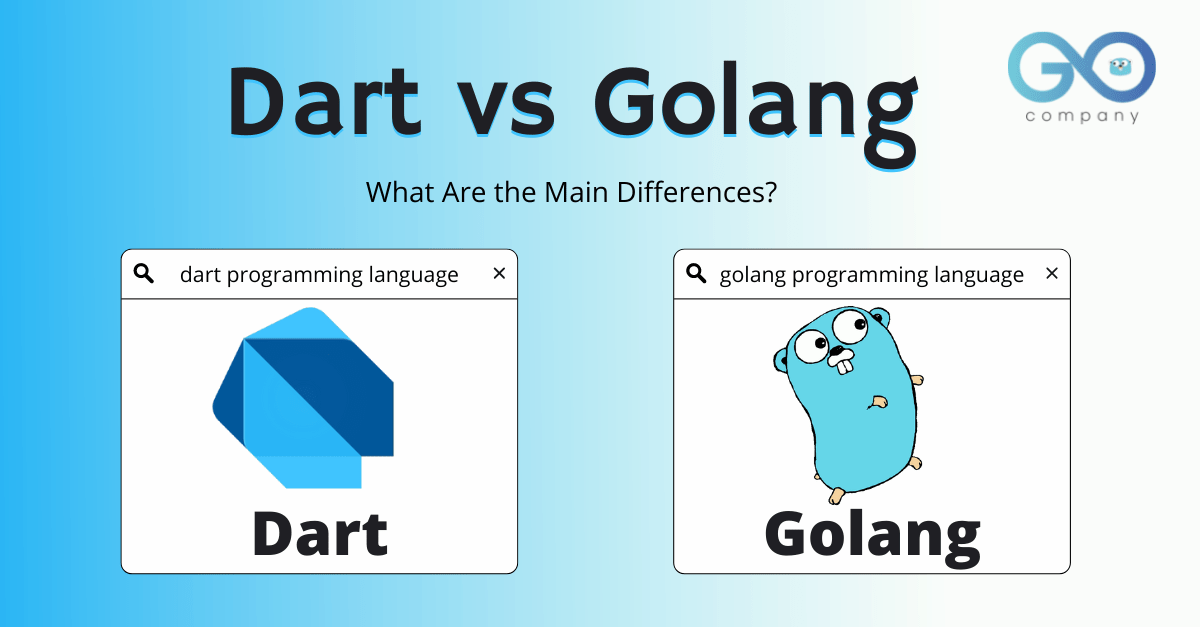 Siesta Ombord skak Dart vs Golang: What Are the Main Differences?