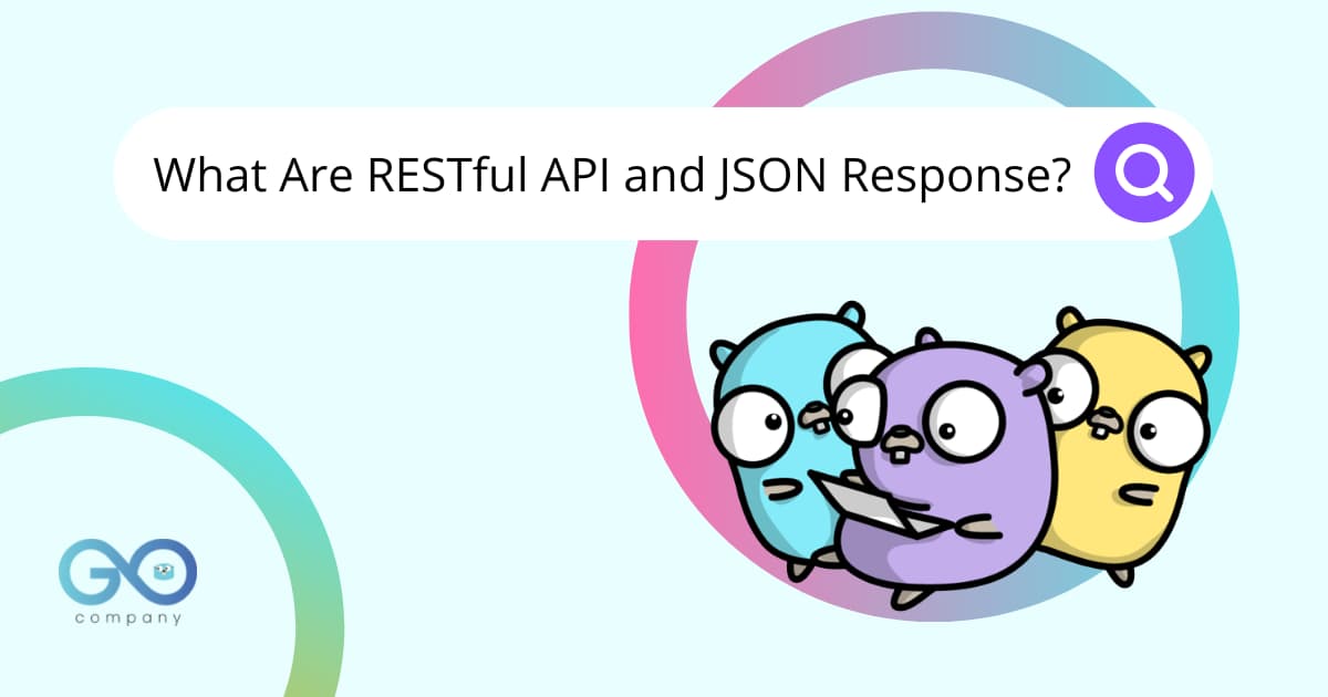 What Are RESTful API and JSON Response's picture