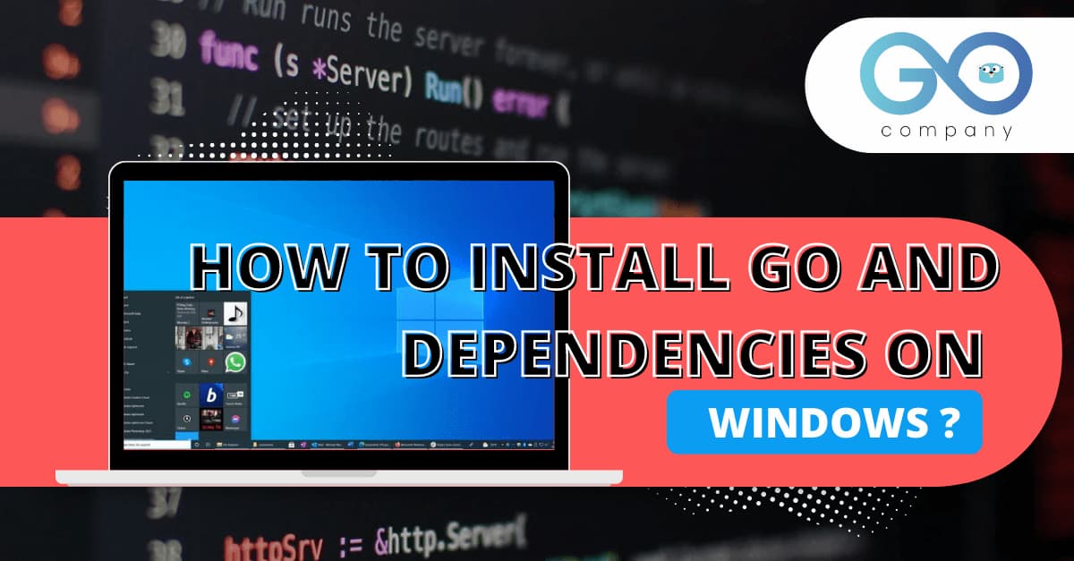 How to Install Go and dependencies on Windows?'s picture