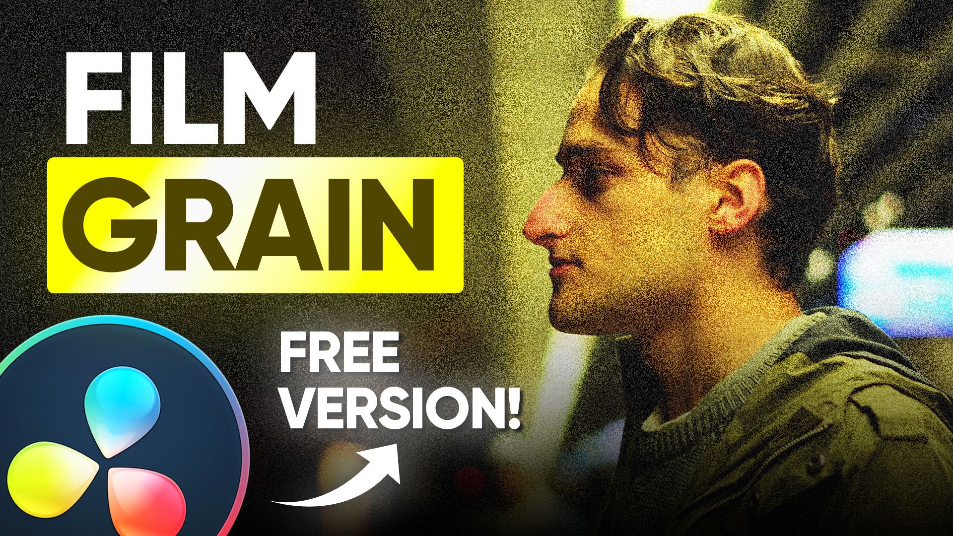 Custom Film Grain in DaVinci Resolve Free Version – Unlock This Hidden Trick!