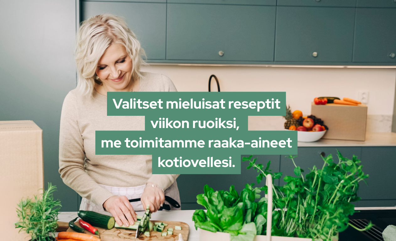 Ammattikokin suunnittelemat reseptit ja raaka-aineet toimitetaan kotiovelles