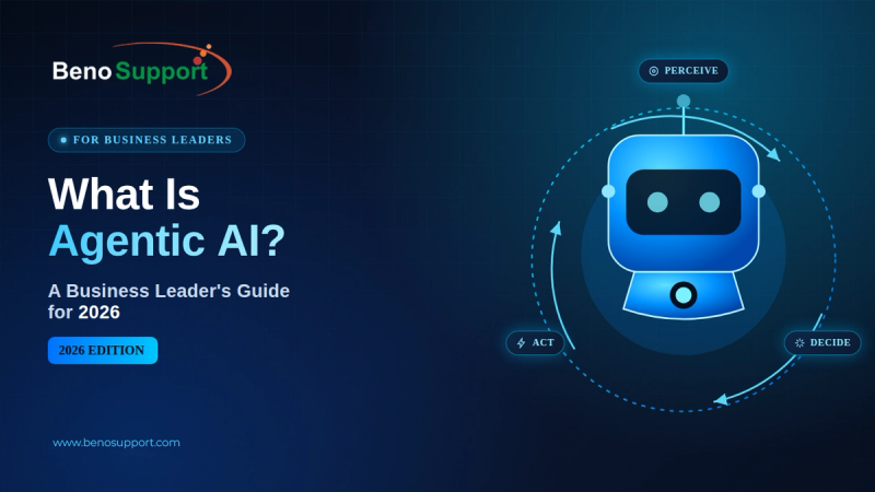 What Is Agentic AI? A Business Leader's Guide for 2026 