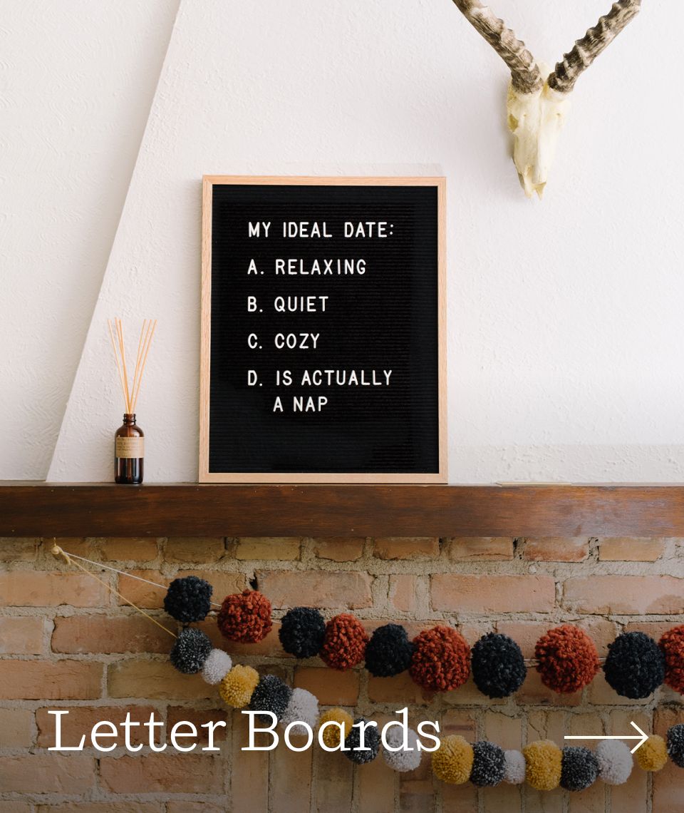 Letter board on display in a home setting.