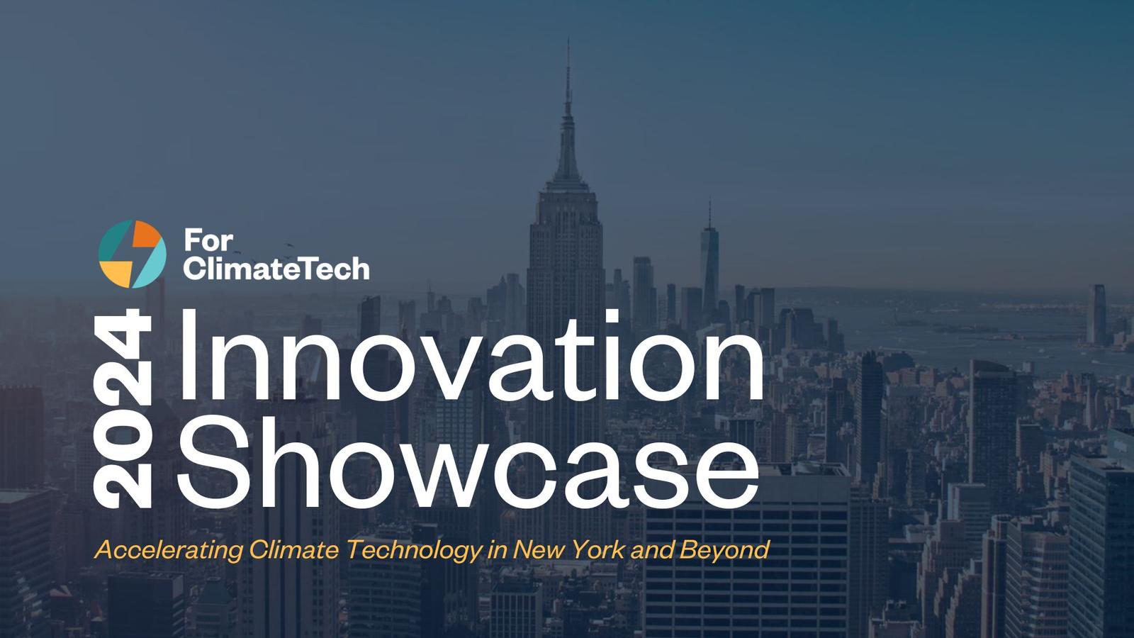 For ClimateTech 2024 Innovation Showcase
