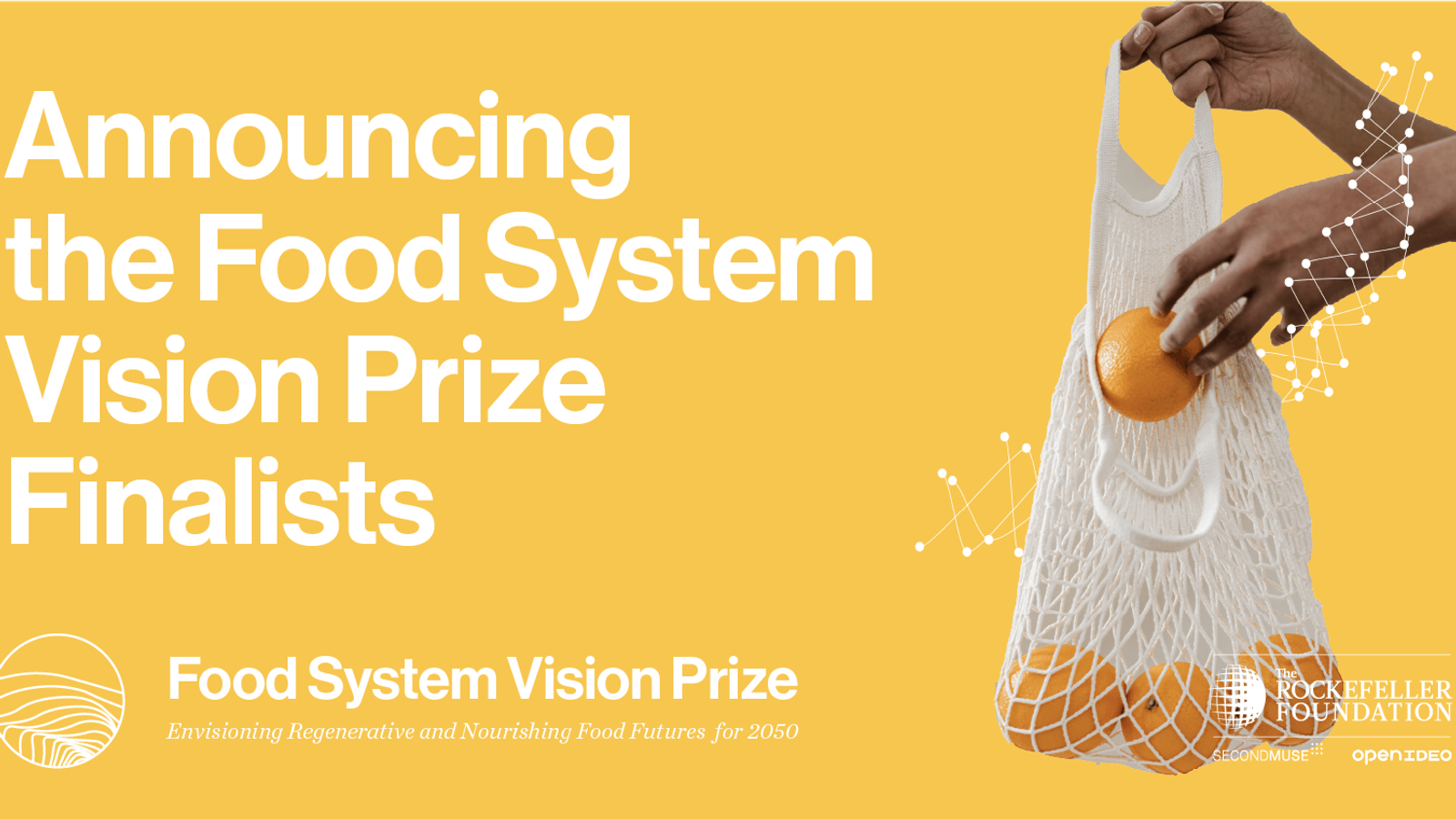 The Rockefeller Foundation Announces 10 Finalists for the Food System Vision Prize