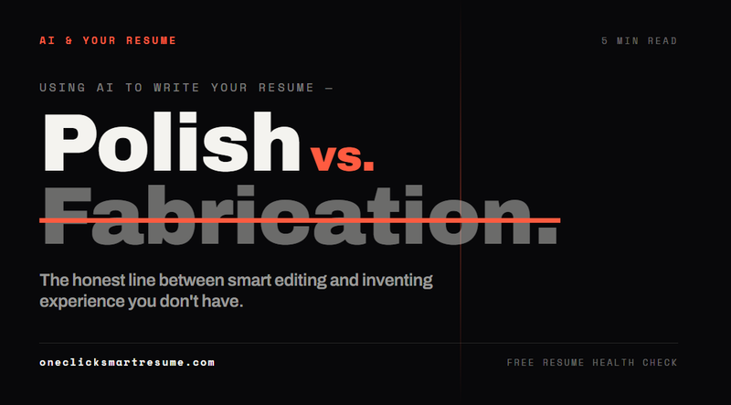 AI on Your Resume: Polish vs. Fabrication