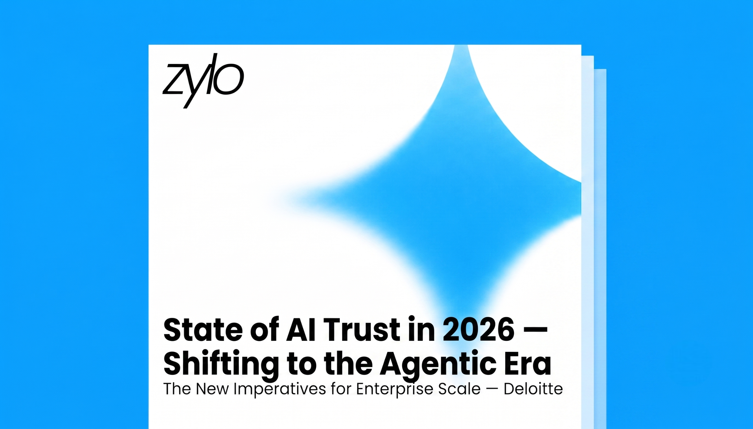 State of AI Trust in 2026: Shifting to the Agentic Era