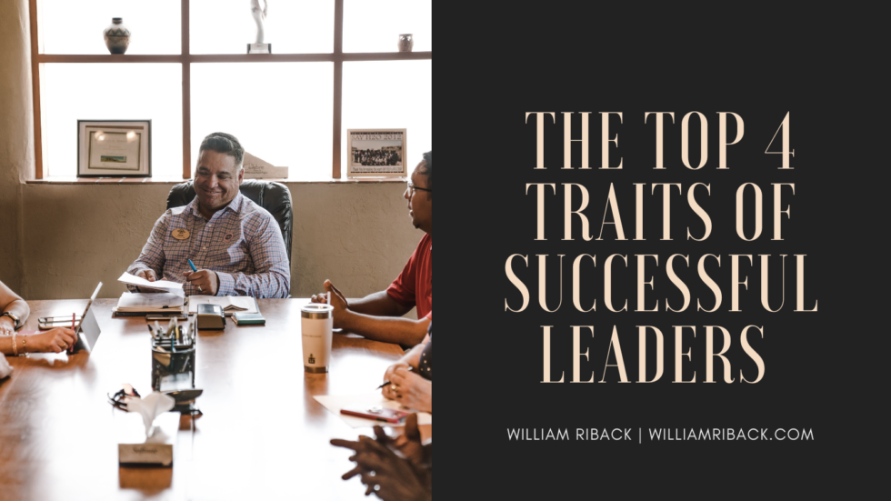 The Top 4 Traits of Successful Leaders