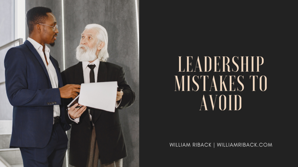 Leadership Mistakes to Avoid