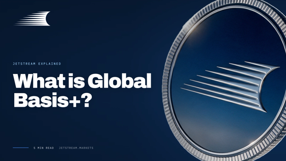 Jetstream - What is Global Basis+?