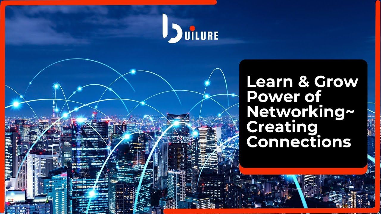Power of Networking: Learn & Grow Panel Discussion — builure event recording on YouTube