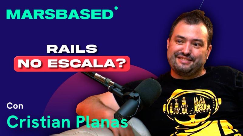 La importancia de la escalabilidad en Ruby on Rails | Cristian Planas - Life on Mars Podcast Episode 132