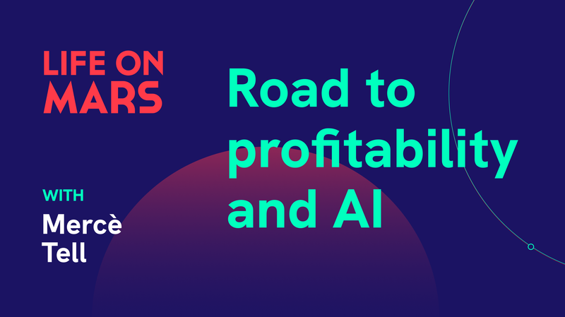 Road to profitability and AI, with Mercè Tell (Co-founder @ Encomenda Capital Partners) - Life on Mars Podcast Episode 82